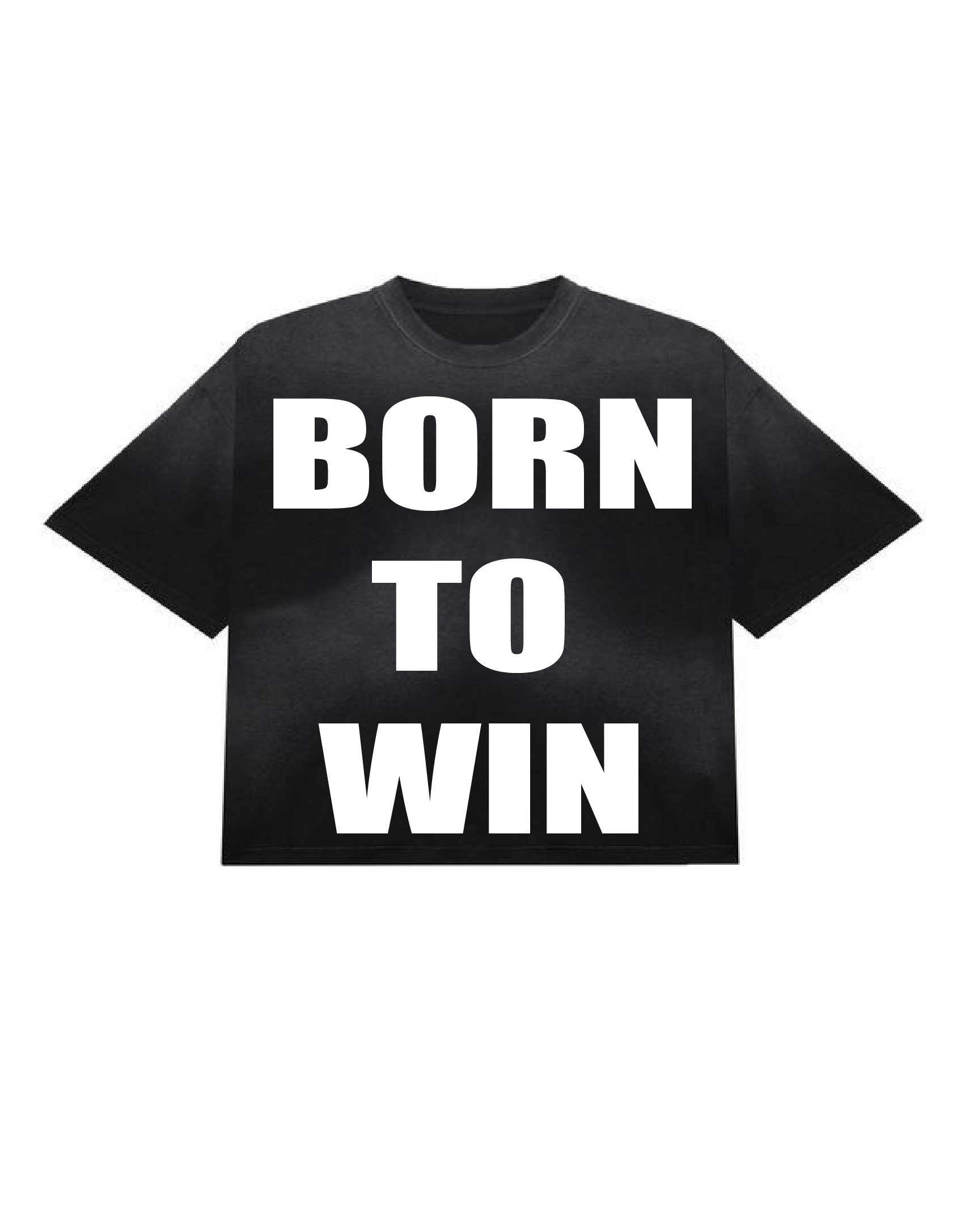 BORN TO WIN T-SHIRT